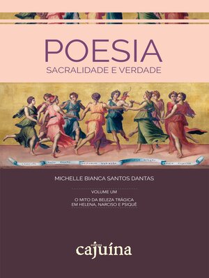 cover image of Poesia, sacralidade e verdade--Volume 1